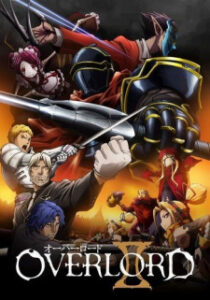 Overlord Season2 โอเวอร์ ลอร์ด จอมมารพิชิตโลก ภาค2 Overlord Season2 โอเวอร์ ลอร์ด จอมมารพิชิตโลก ภาค2