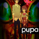 PUPA น้องสาวผม เป็นปีศาจกินคน ซับไทย ตอนที่ 12 PUPA น้องสาวผม เป็นปีศาจกินคน ซับไทย ตอนที่ 12