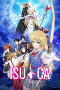 ISUCA อิสึกะ นักปราบปีศาจสาว ISUCA อิสึกะ นักปราบปีศาจสาว