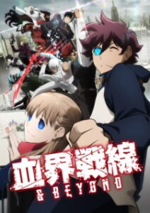 Kekkai Sensen & Beyond ซับไทย Kekkai Sensen & Beyond ซับไทย