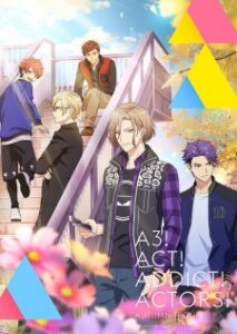 A3! Season Autumn & Winter ซัมเมอร์นี้ฉันจะดันพวกเธอเอง ภาค2 ซับไทย A3! Season Autumn & Winter ซัมเมอร์นี้ฉันจะดันพวกเธอเอง ภาค2 ซับไทย
