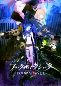 Black Rock Shooter: Dawn Fall รุ่งอรุณที่ดับสูญ Black Rock Shooter: Dawn Fall รุ่งอรุณที่ดับสูญ