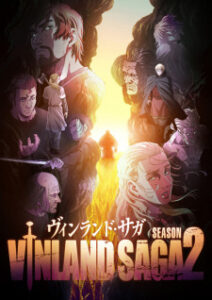 Vinland Saga สงครามคนทมิฬ (ภาค2) Vinland Saga สงครามคนทมิฬ (ภาค2)