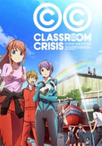 Classroom☆Crisis Classroom☆Crisis