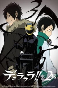 Durarara!!x2 Ten สงครามแดนสนธยา (ภาค3)
